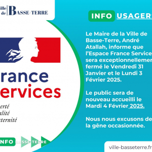 Info France Services – Fermeture le vendredi 31 janvier et le lundi 3 Février 2025